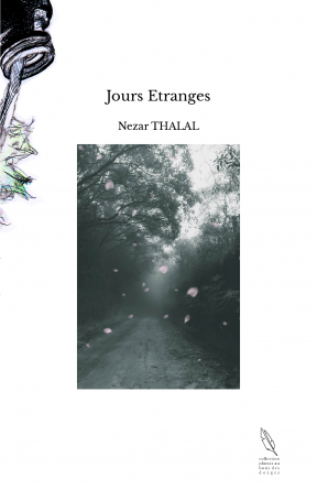 Jours Etranges