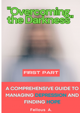 Overcoming the Darkness