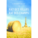 RAT DES VILLES, RAT DES CHAMPS