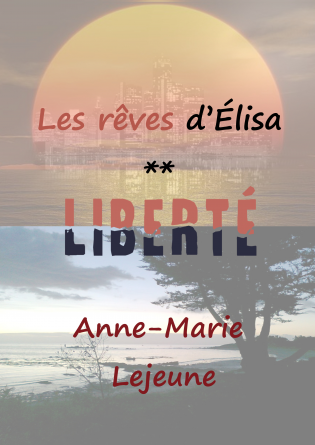 Les rêves d'Elisa-Liberté