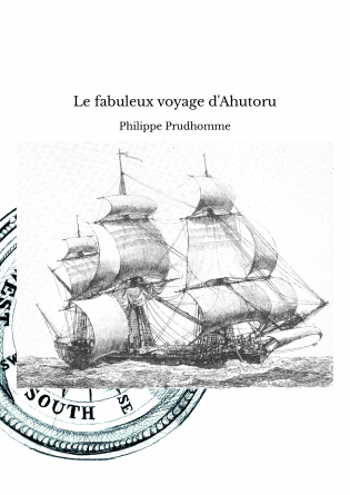 Le fabuleux voyage d'Ahutoru