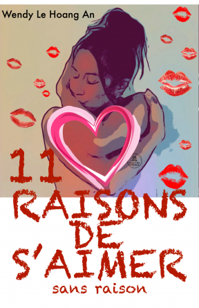 11 RAISONS DE S'AIMER sans raison