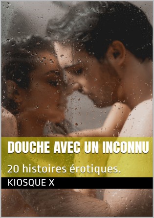 DOUCHE AVEC UN INCONNU