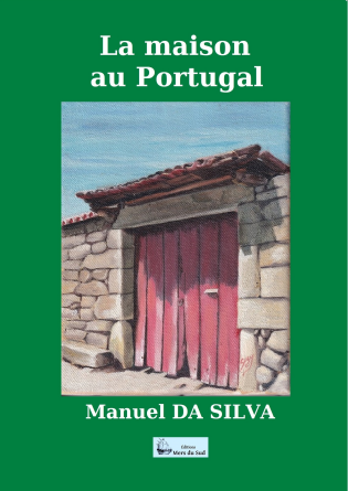 LA MAISON AU PORTUGAL