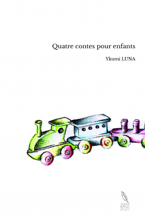 Quatre contes pour enfants