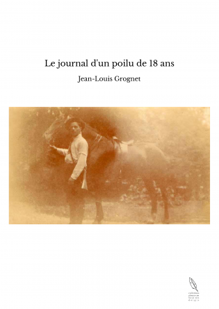 Le journal d'un poilu de 18 ans