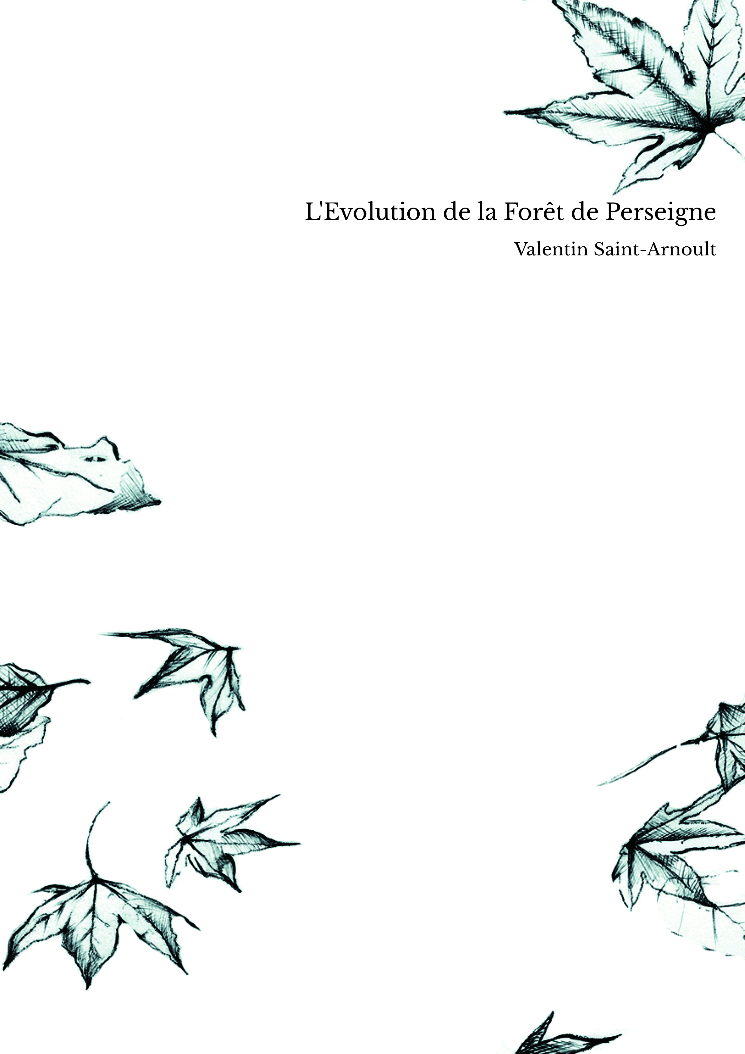 L'Evolution de la Forêt de Perseigne
