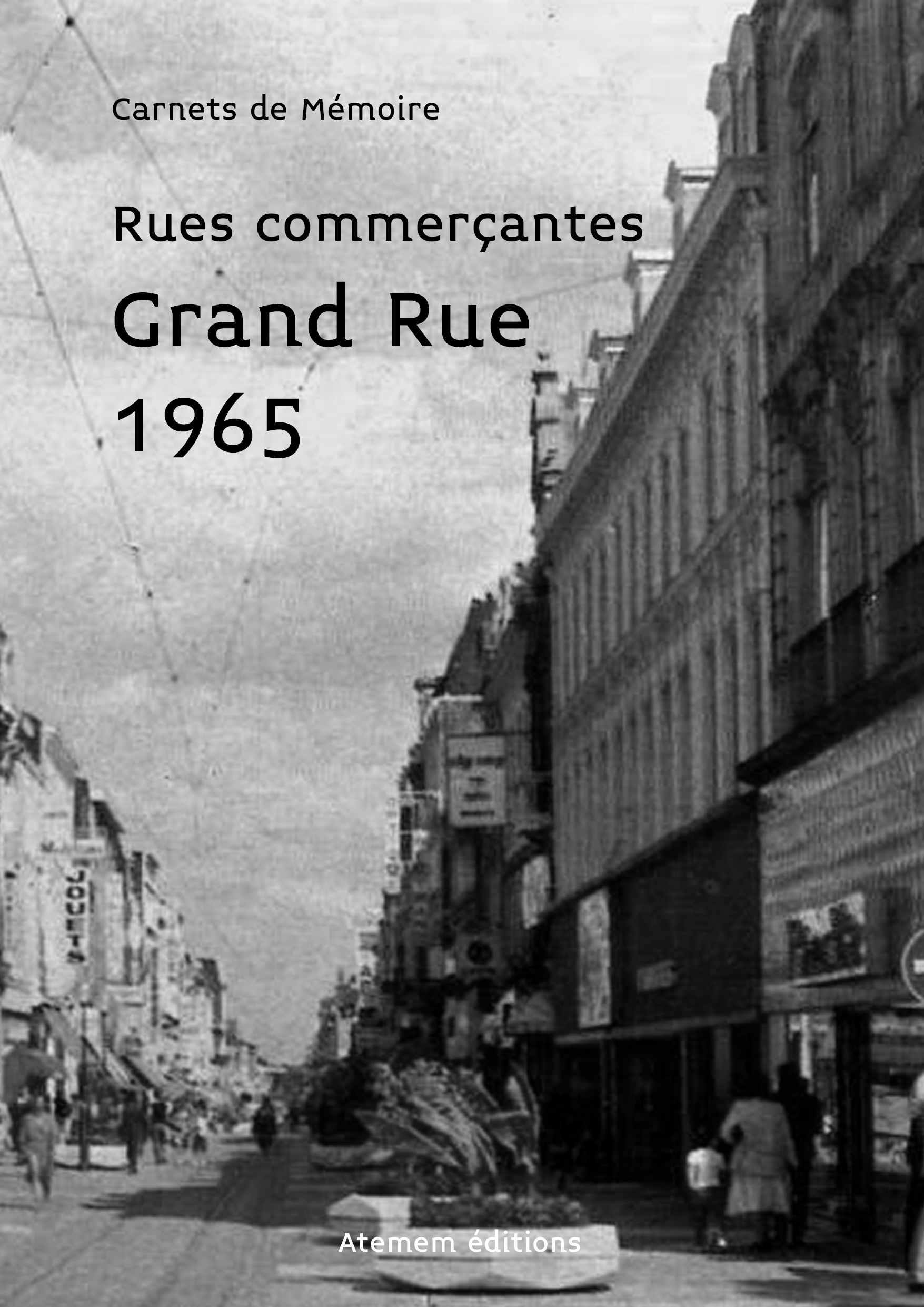 Grand Rue 1965