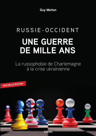 Russie-Occident: une guerre de mille a