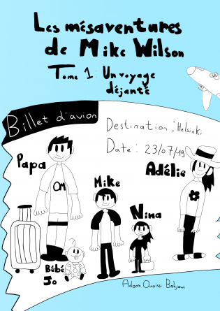Les mésaventures de Mike Wilson Tome 1