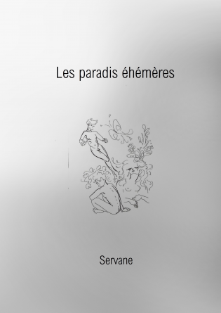 Les paradis éphémères