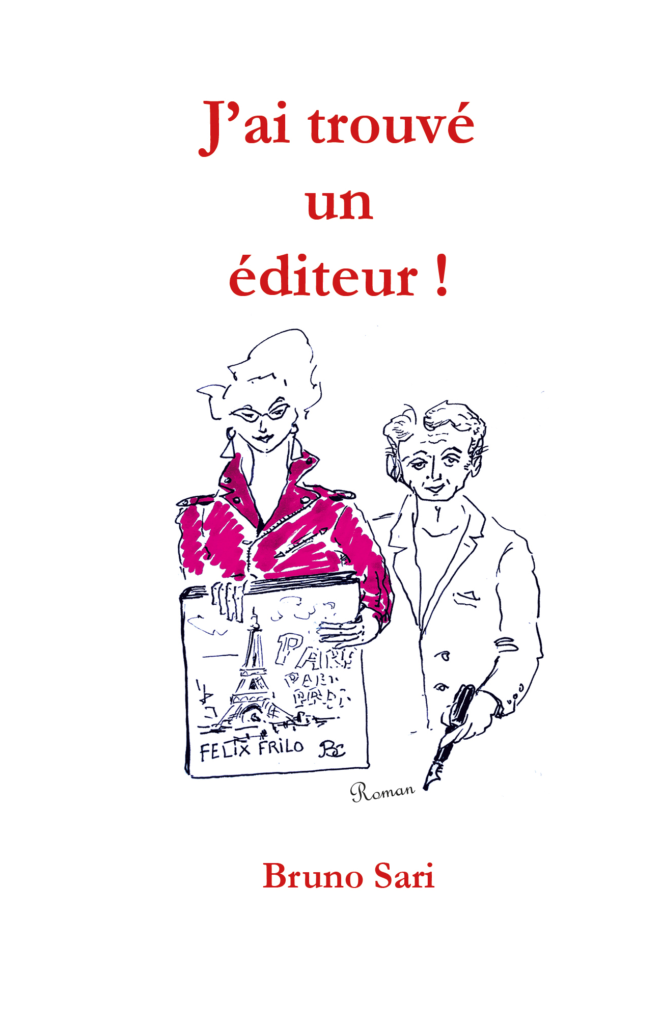 J'ai trouvé un éditeur !