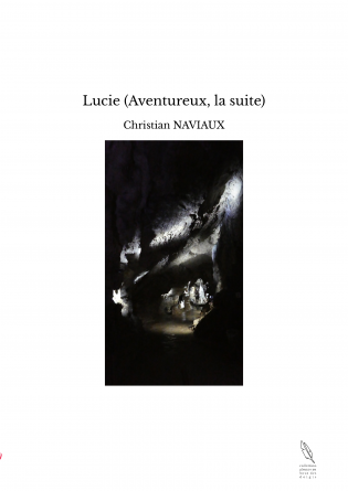 Lucie (Aventureux, la suite)