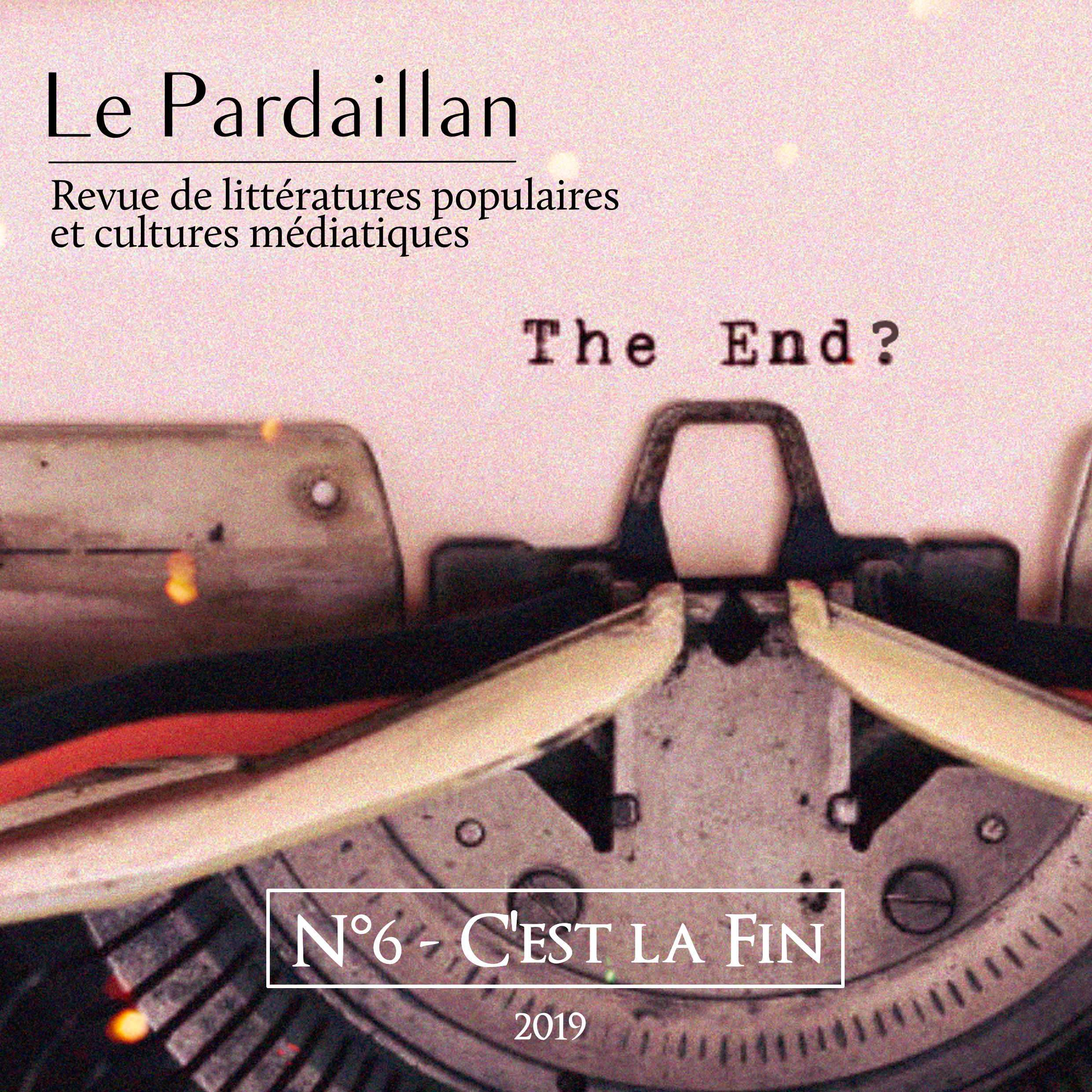 Le Pardaillan N°6 - C'est la fin