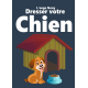 dresser votre chien