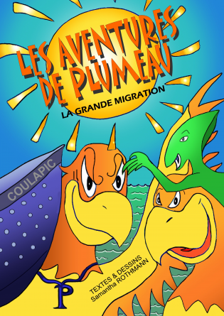 LES AVENTURES DE PLUMEAU : Tome 1