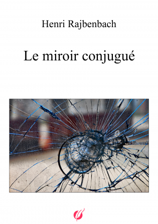 Le miroir conjugué