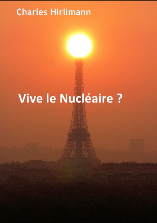 Vive le nucléaire ?