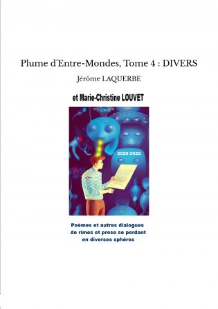 Plume d'Entre-Mondes, Tome 4 : DIVERS