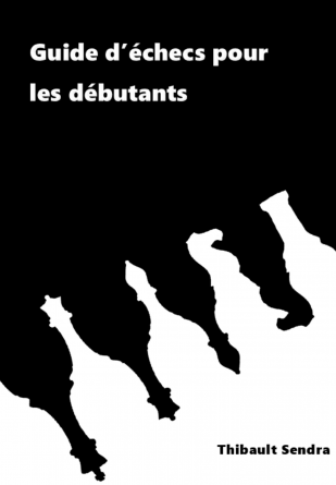 Guide d'échecs pour les débutants