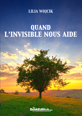 QUAND L'INVISIBLE NOUS AIDE