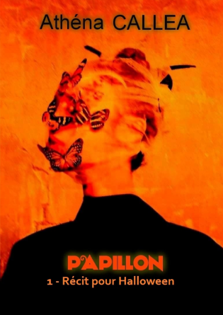 PAPILLON, Récit pour Halloween