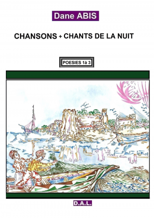 Chansons + Chant de la Nuit