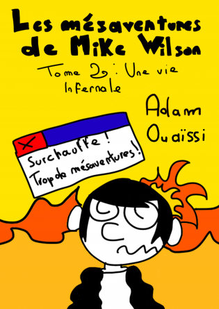 Les Mésaventures de Mike Wilson Tome 2