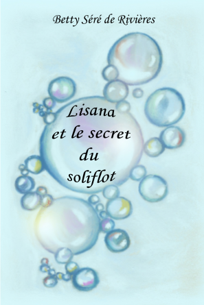 Lisana et le secret du soliflot