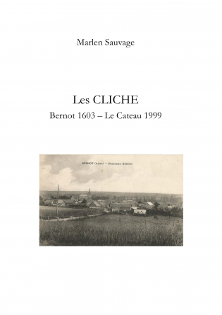 Les CLICHE Onze portraits 1603-1999