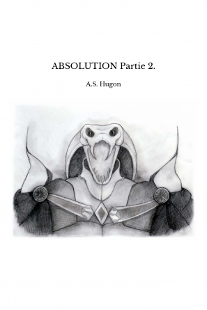 ABSOLUTION Partie 2.