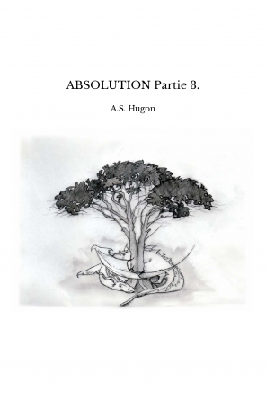 ABSOLUTION Partie 3.