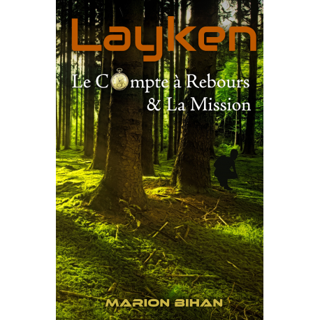 Layken Le Compte à Rebours &La Mission - Marion Bihan
