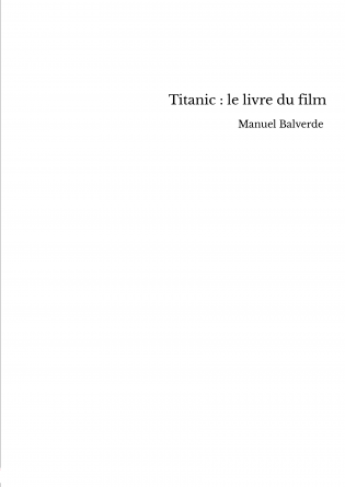 Titanic : le livre du film