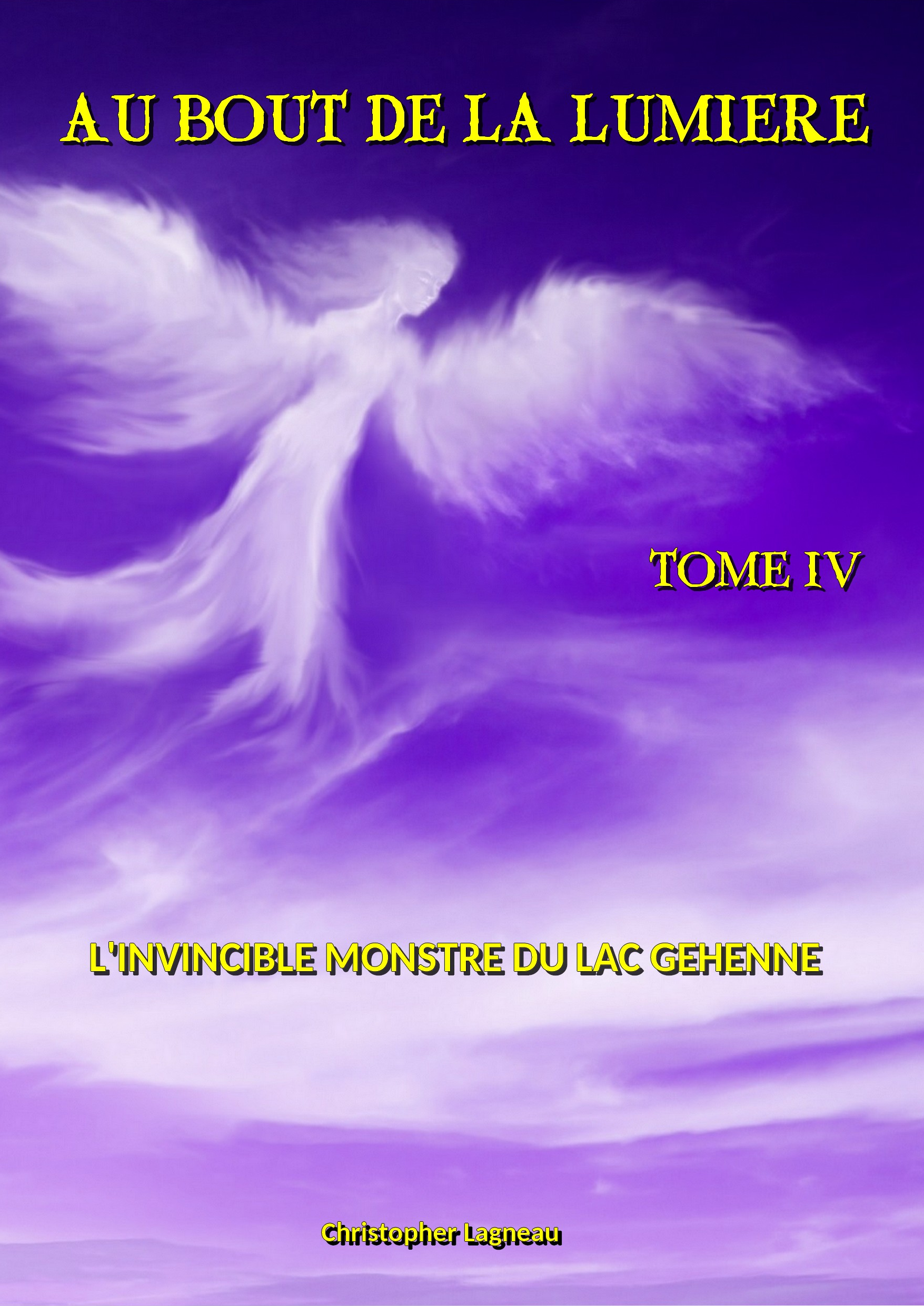 Au Bout De La Lumière. Tome IV