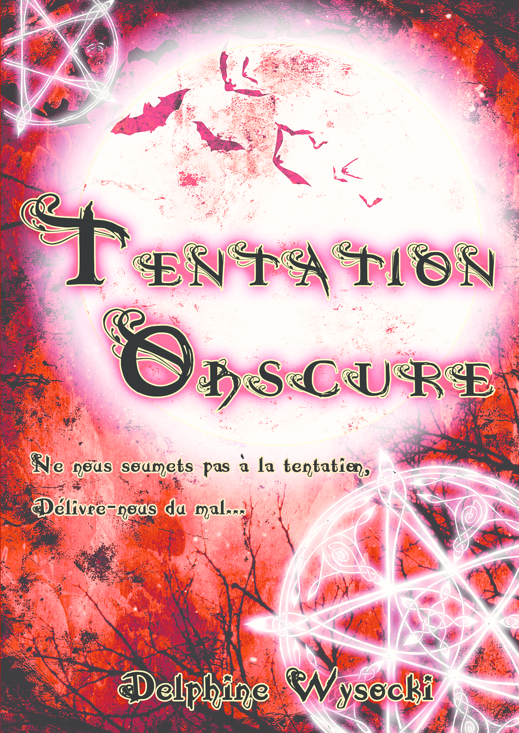 Tentation Obscure