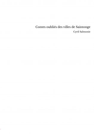 Contes oubliés des villes de Saintonge