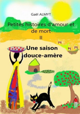 Une saison douce-amère