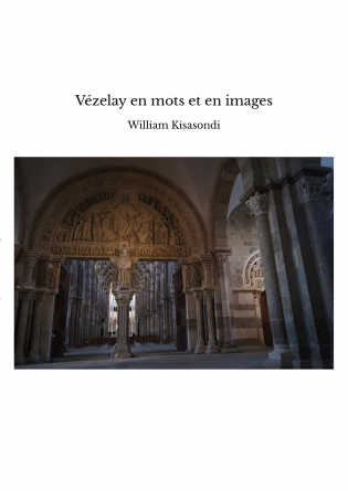 Vézelay en mots et en images