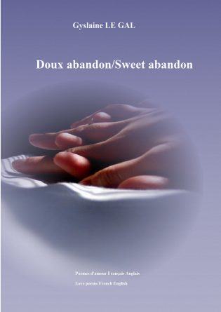 Doux abandon/Sweet abandon