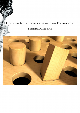 Deux ou trois choses à savoir sur l'économie