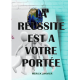 La reussite est à votre portée