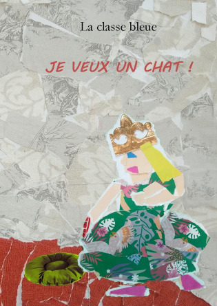 Je veux un chat !