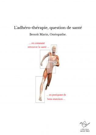 L'adhéro-thérapie, question de santé