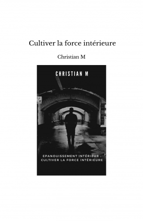  Cultiver la force intérieure