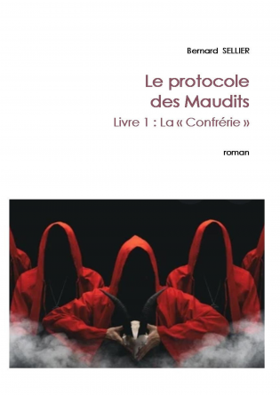 Le protocole des Maudits, Livre 1