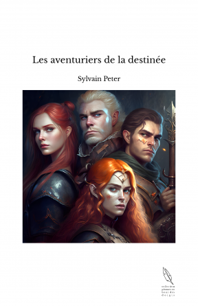 Les aventuriers de la destinée