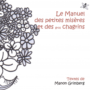 Manuel des petites misères et des gros