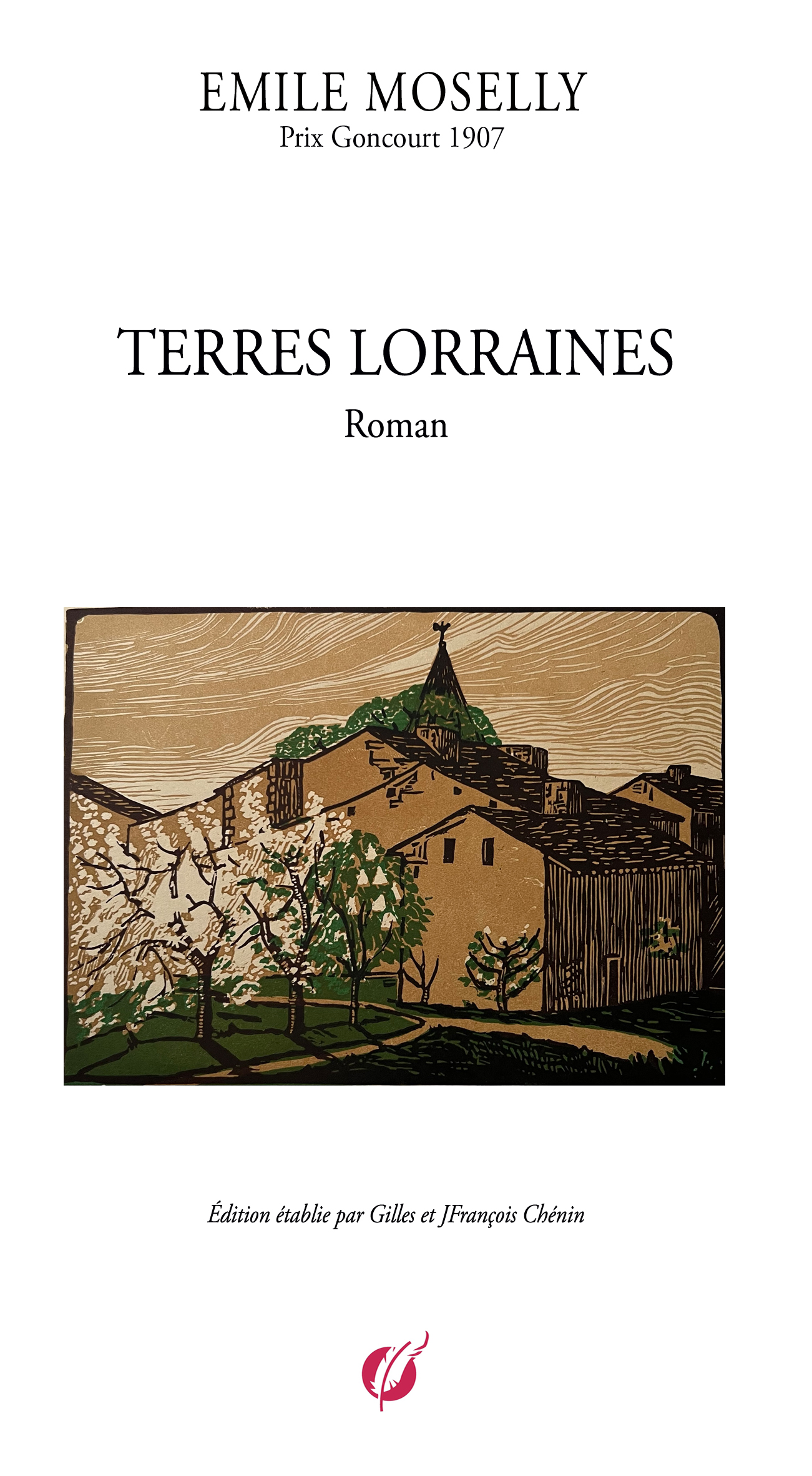 EMILE MOSELLY - TERRES LORRAINES