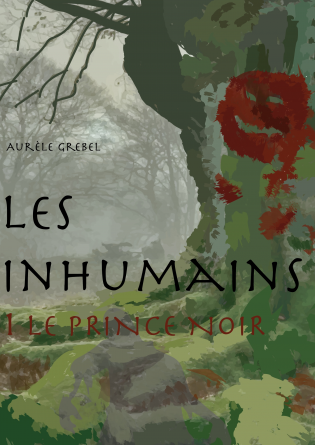 Les Inhumains Tome 1: Le Prince Noir